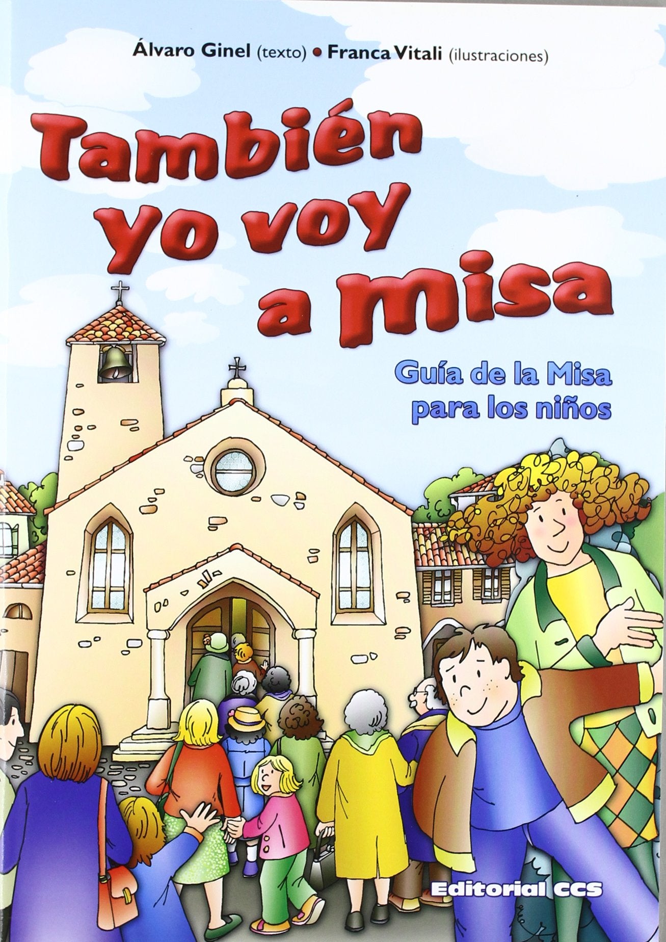 TAMBIÉN YO VOY A MISA: Guia de la Misa para los niños (Abba, Band 26) Religion & Esotericism