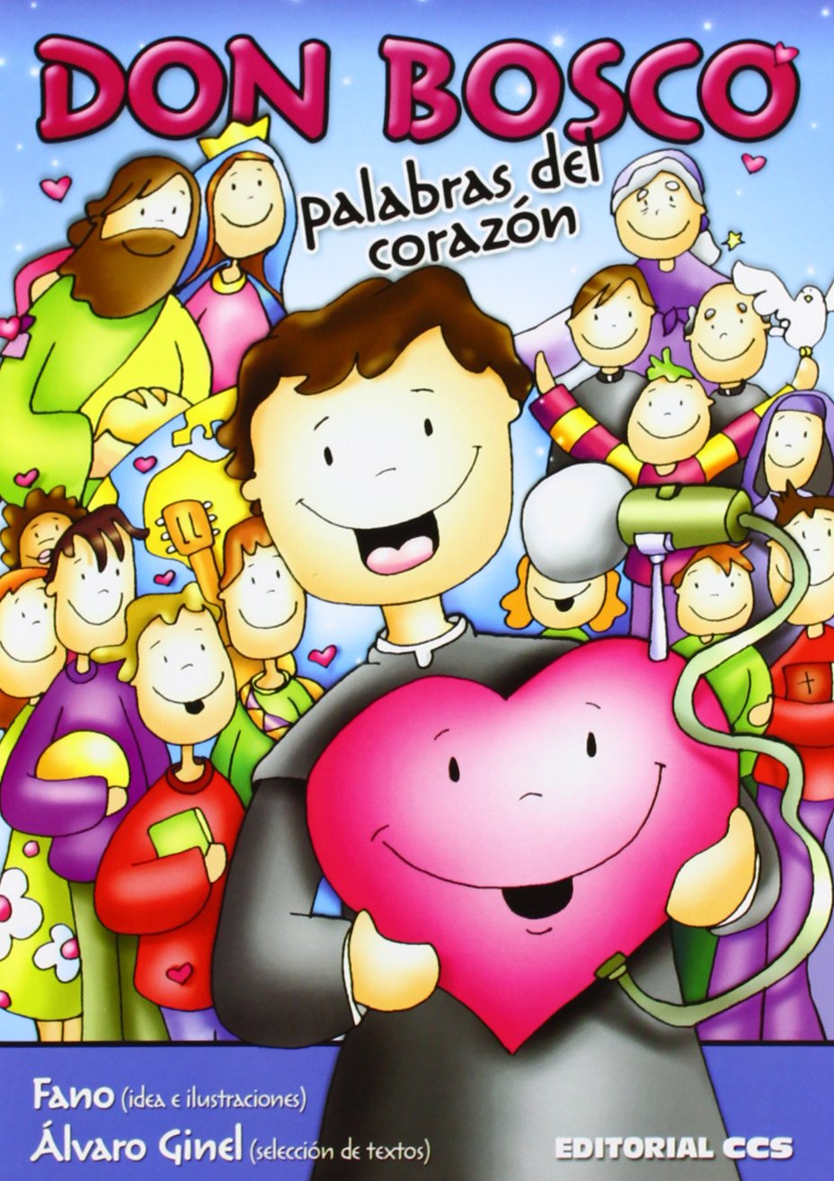Don Bosco. Palabras del corazón (Biografias salesianas, Band 7) Non-fiction