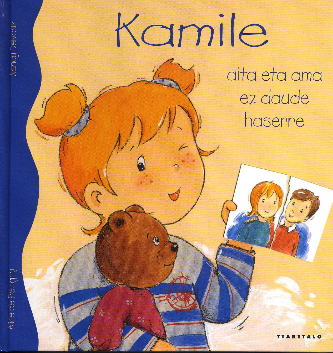 Kamile, aita eta ama ez daude haserre book