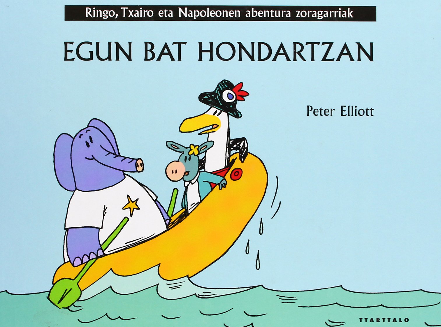 Egun bat hondartzan (Ringo, Txairo eta Napoleonen abentura zoragarriak, Band 1) Novels & Short Stories