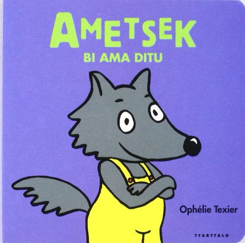 Ametsek bi ama ditu (Familia txikiak) Novels & Short Stories