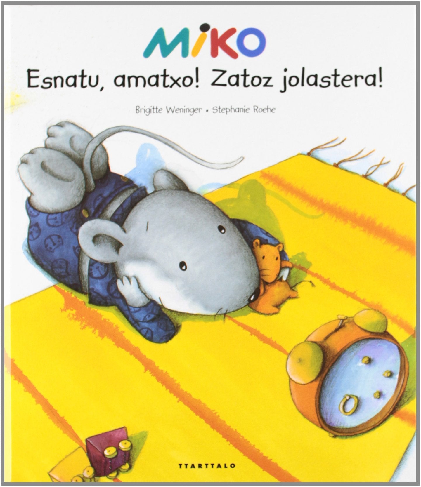 Esnatu, amatxo! Zatoz jolastera!: 3 (Miko) book