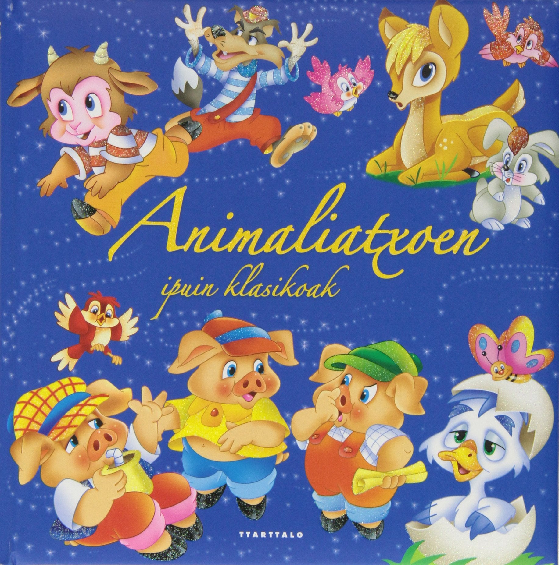 Animaliatxoen ipuin klasikoak (Ipuin bildumak) Fairy Tales & Legends