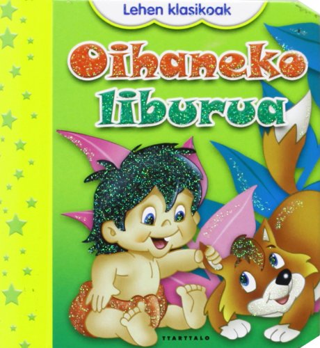 Oihaneko liburua (Lehen klasikoak) Fairy Tales & Legends