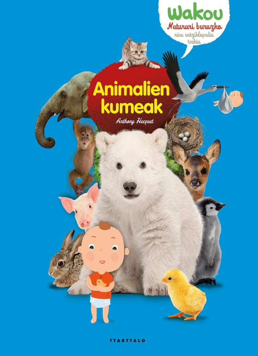 Animalien kumeak (Wakou, naturari buruzko entziklopedia txikia) Non-fiction