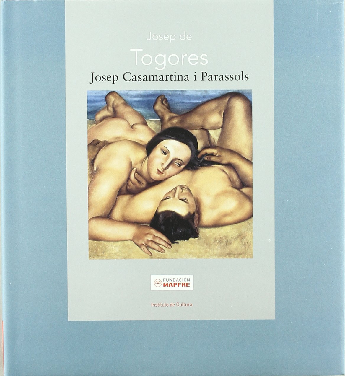 Josep de Togores (Maestros españoles del Arte Moderno y Contemporáneo, Band 9) Books