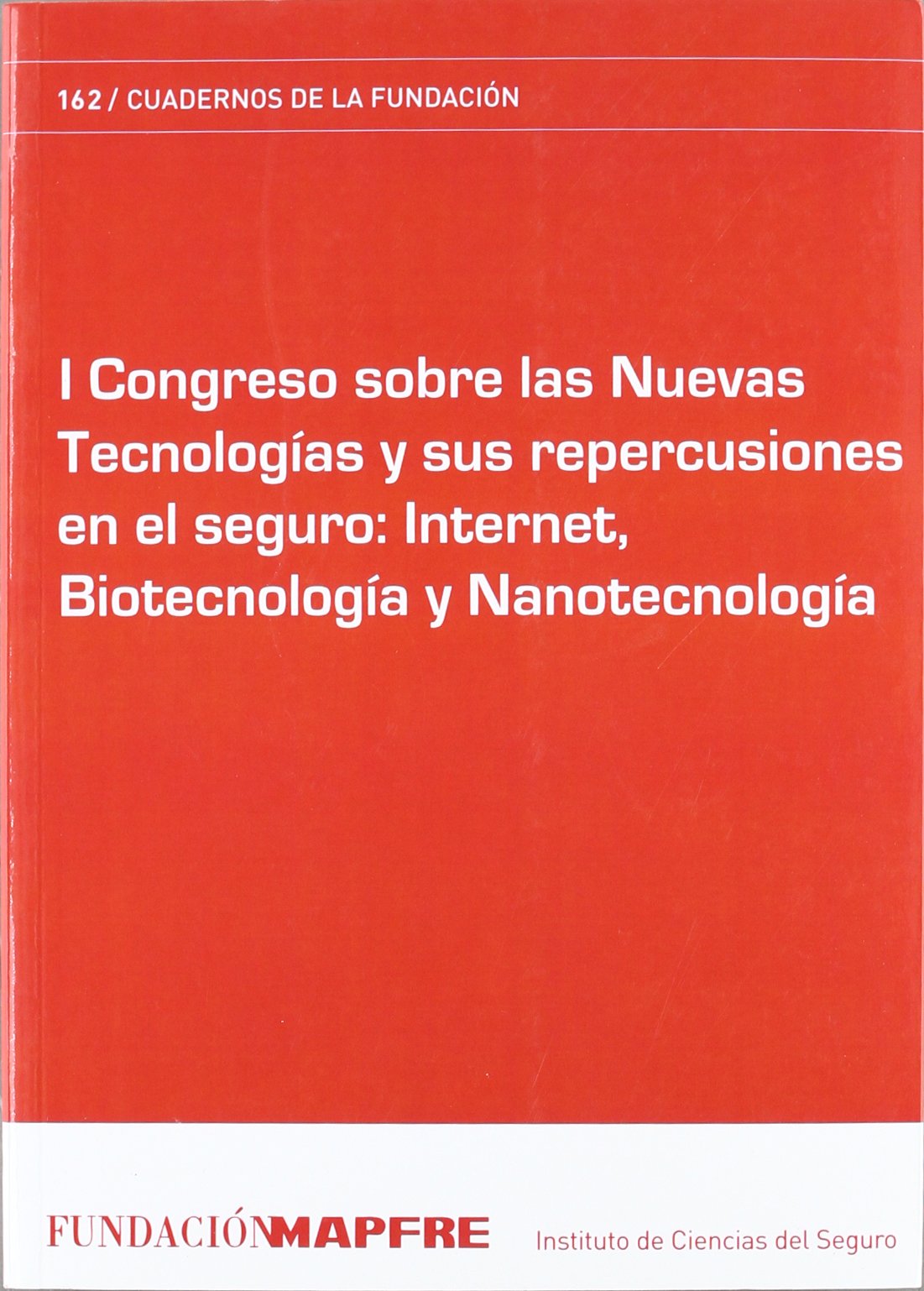 I congreso sobre las nuevas tecnologias y sus Books