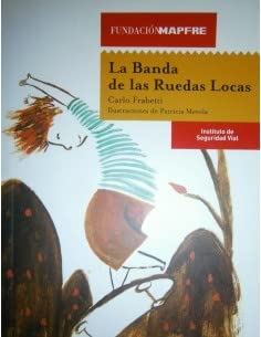 La banda de las ruedas locas book