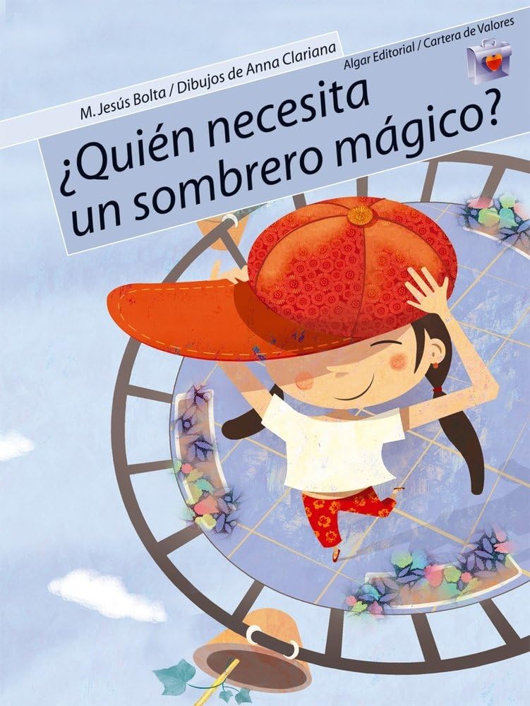 Quien Necesita Un Sombrero Magico?/ Who Needs a Magical Hat book