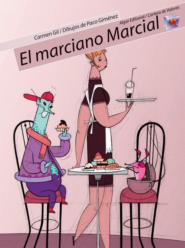El marciano Marcial (Cartera de Valores, Band 7) Novels & Short Stories