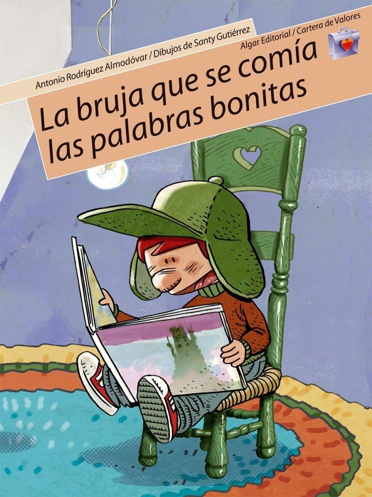 La bruja que se comía las palabras bonitas (Cartera de Valores, Band 9) Novels & Short Stories