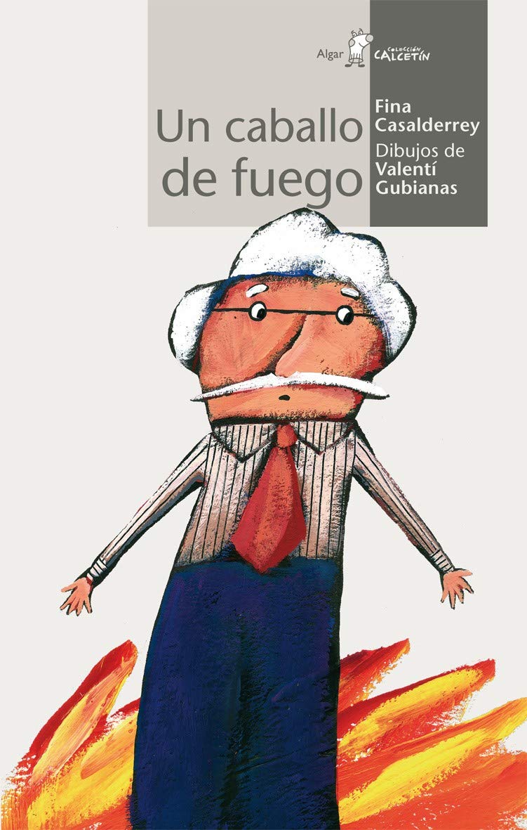 Un caballo de fuego (Calcetín, Band 33) Social Sciences