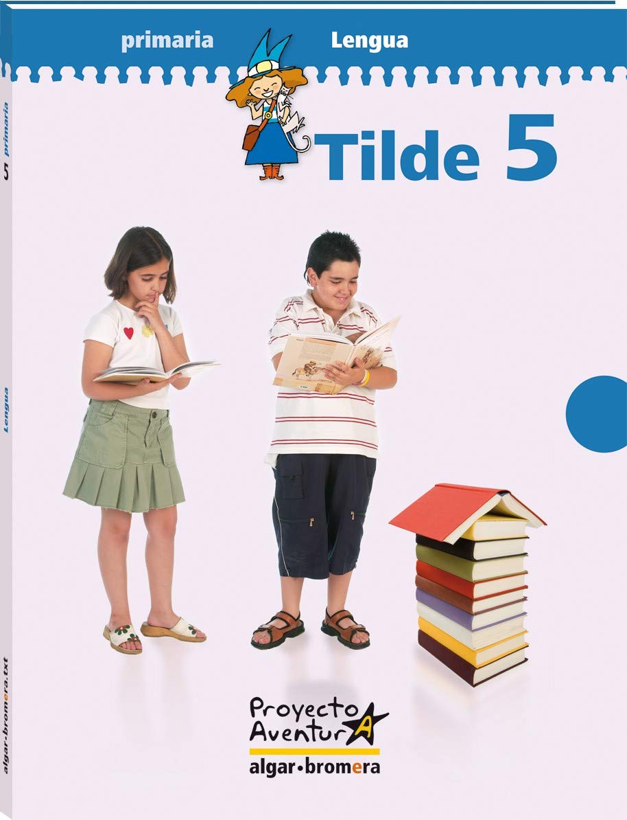 Proyecto aventura, tilde, lengua, 5 Educación Primaria Books