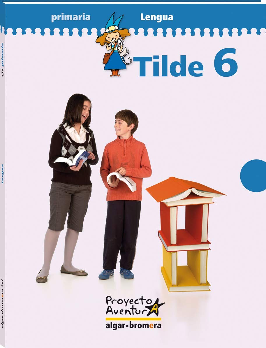 Proyecto aventura, tilde, lengua, 6 Educación Primaria Books