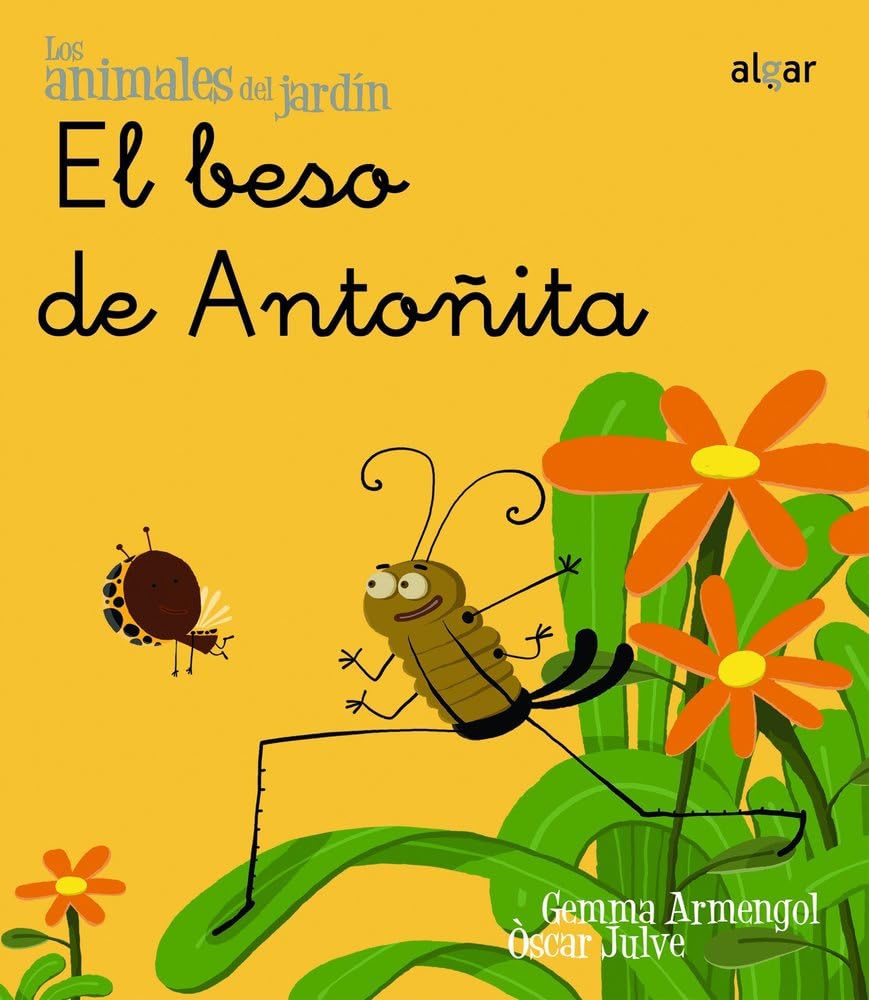 El beso de Antoñita (Los animales del jardín, Band 1) Novels & Short Stories