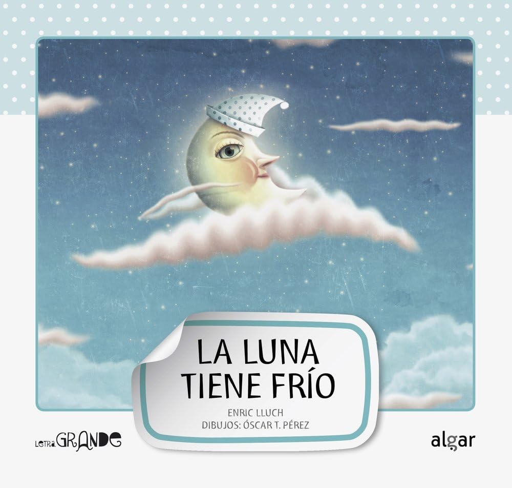 La luna tiene frío (Letra grande, Band 3) Novels & Short Stories