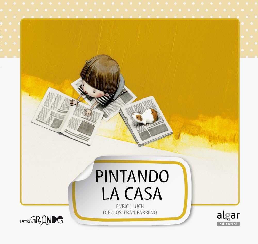 Pintando la casa (Letra grande, Band 4) Novels & Short Stories