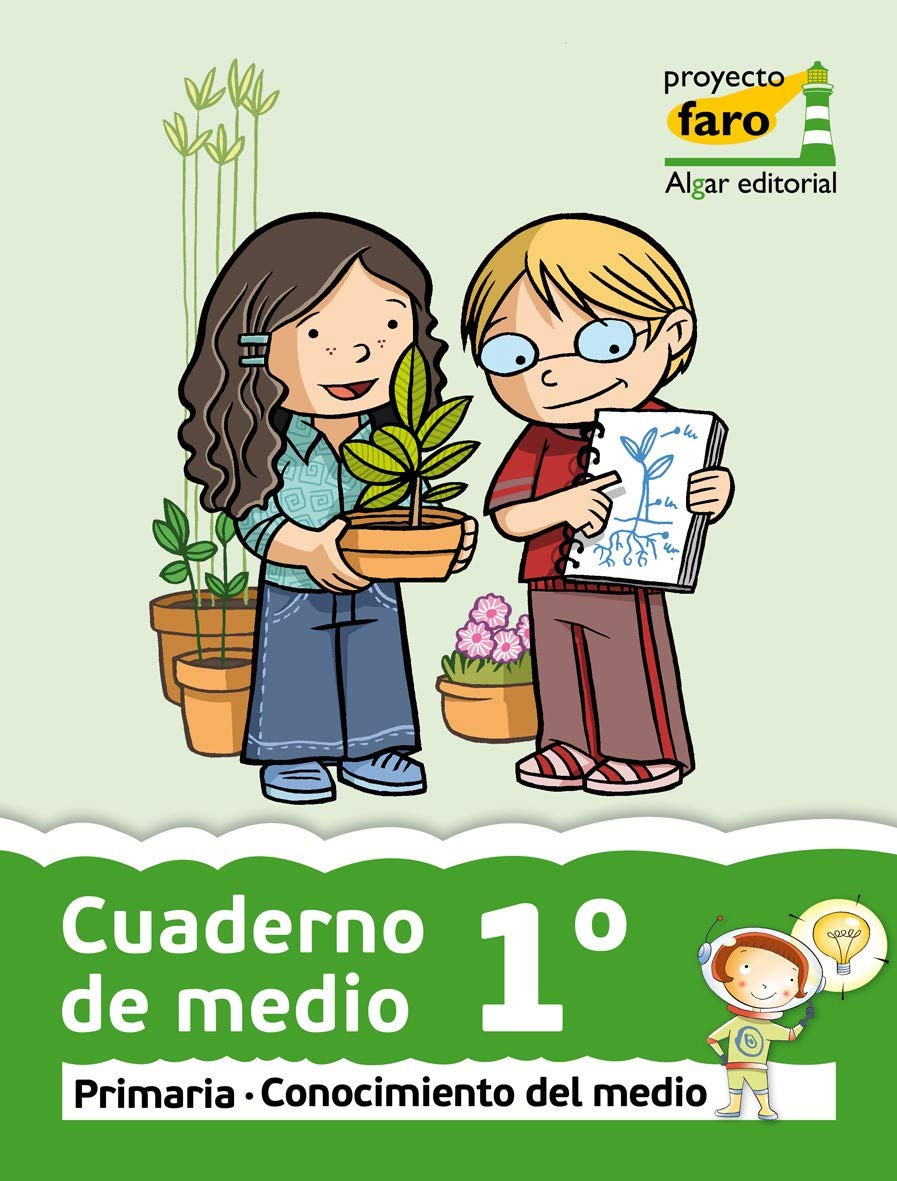 Cuaderno de medio. 1 Primaria: Conocimiento medio. Primer ciclo de Primaria. Primer curso (Proyecto Faro) Books