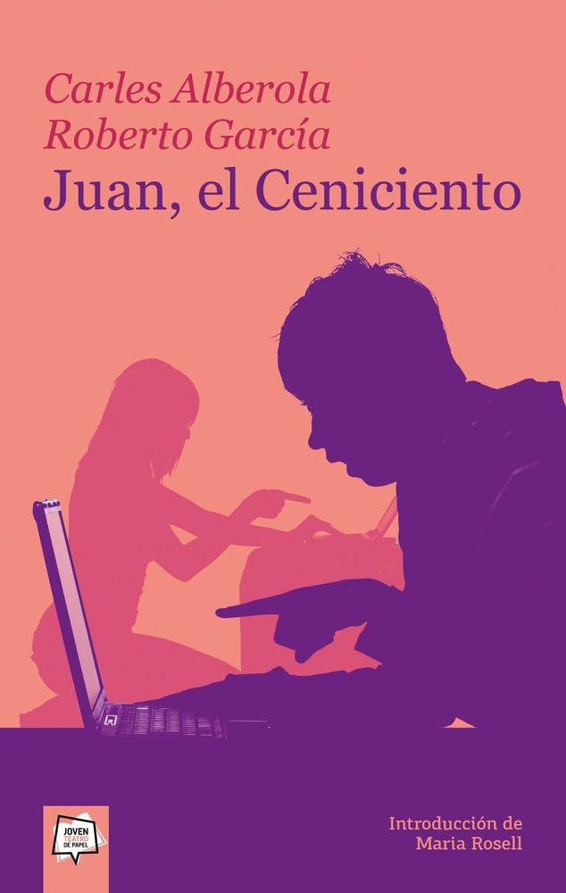 Juan, el ceniciento (Joven Teatro de papel, Band 9) Social Sciences