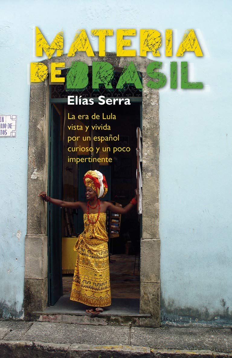 Materia de Brasil (Narrativas, Band 14) Contemporary literature