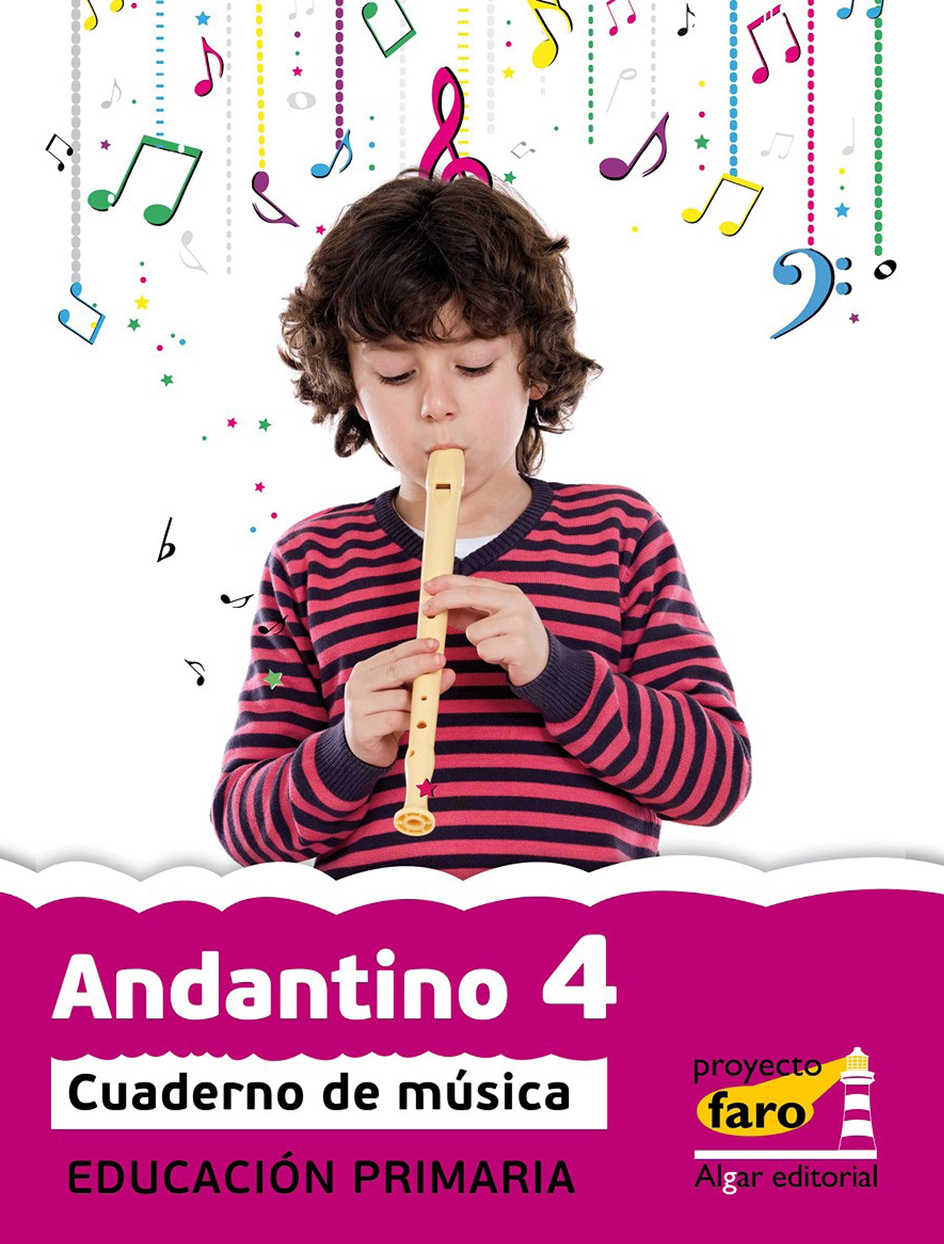 Andantino 4. Proyecto faro: Música. Segundo ciclo de primaria 2º curso book