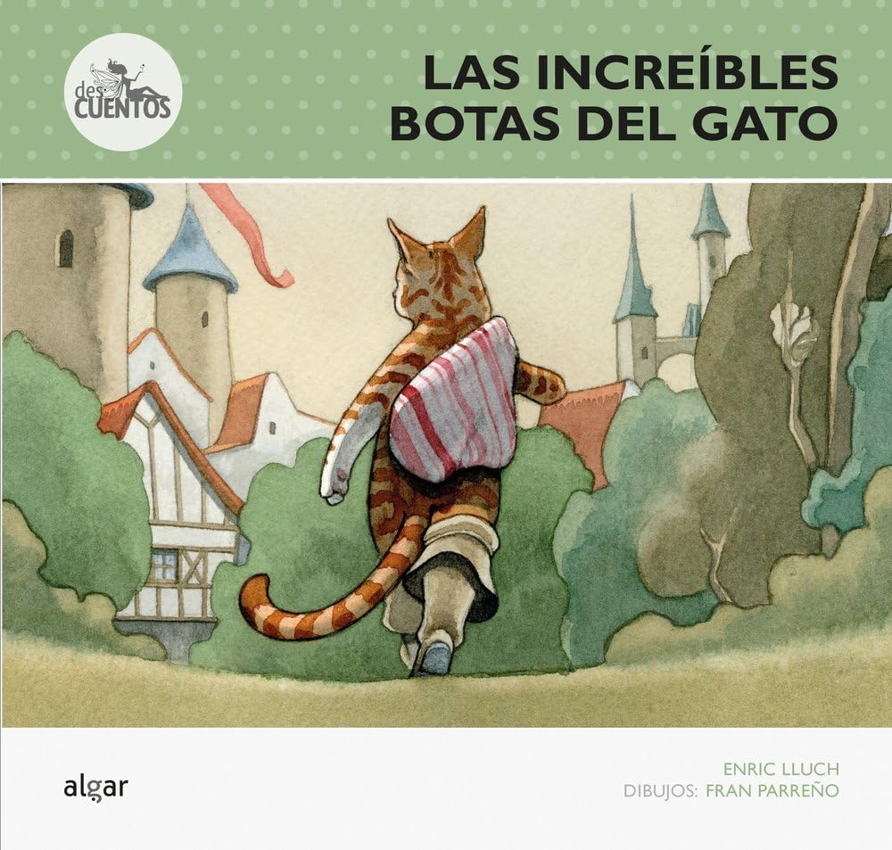 Las increíbles botas del gato (Des-cuentos, Band 10) Children's books