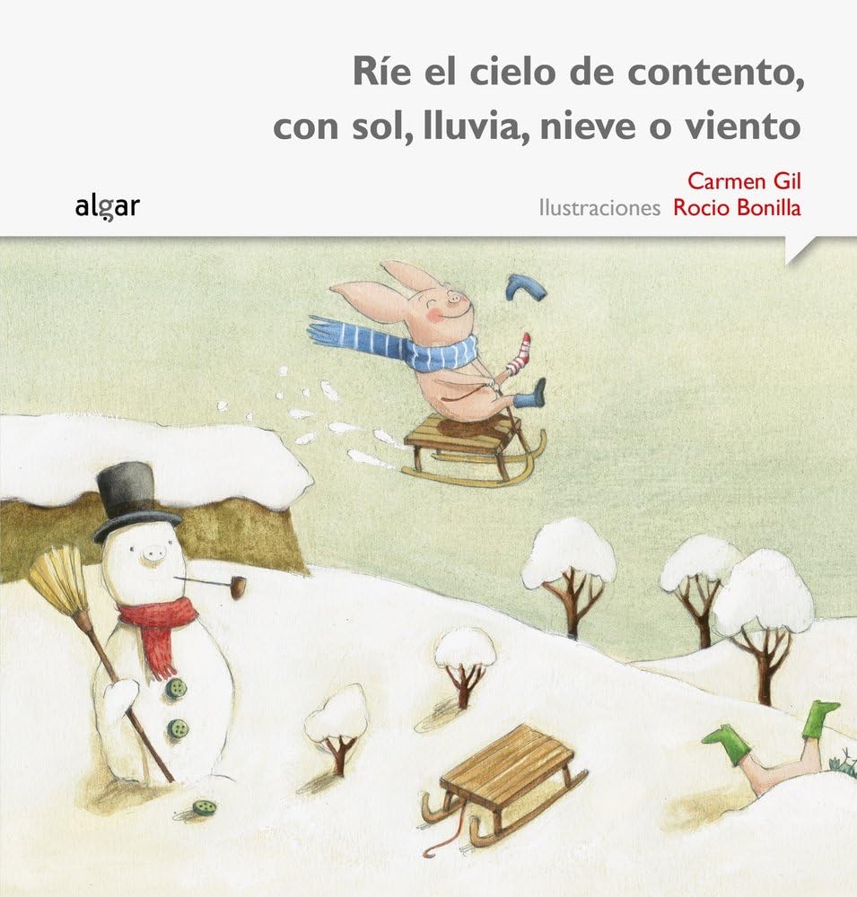 Ríe el cielo de contento, con sol, lluvia, nieve o viento (Rimar y soñar, Band 3) Children's books