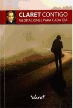 Claret contigo: Meditaciones para cada día book