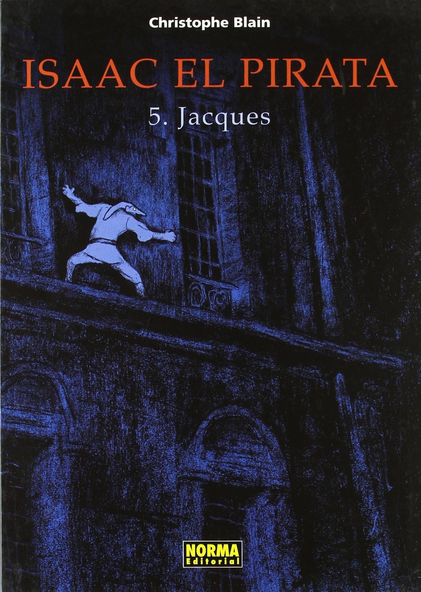 Isaac el pirata 5 / Isaac the Pirate 5: Jacques book