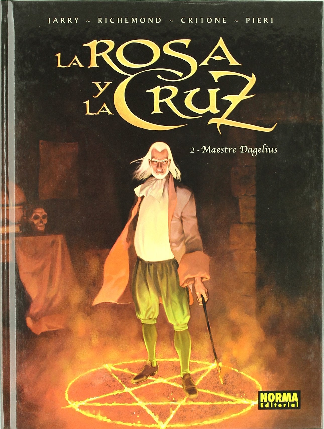 La rosa y la cruz 2, Maestre Dagelius Learning & Reference