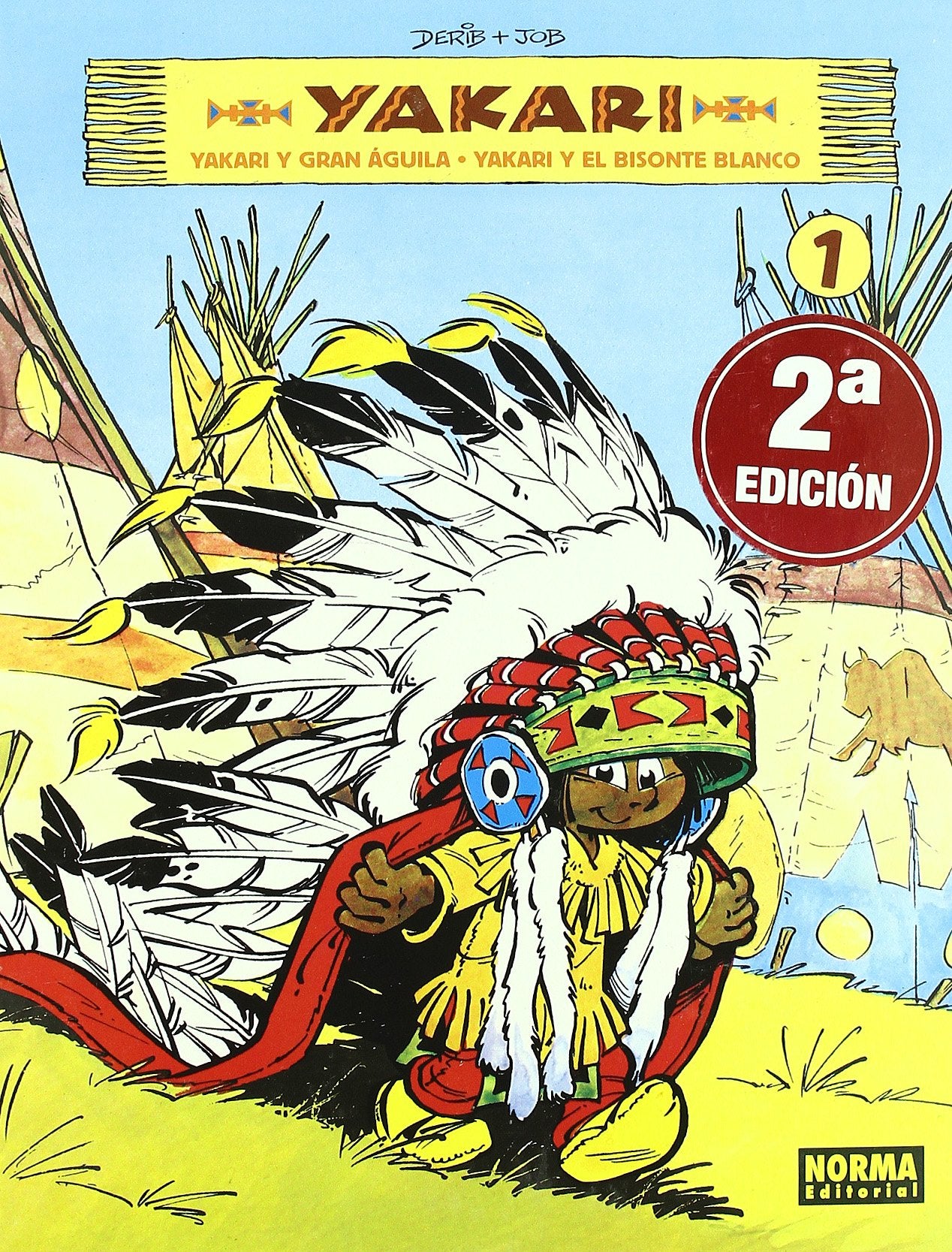 Yakari 1: Yakari y gran aguila & Yakari y El bisonte blanco / Yakari and Great Eagle & Yakari and the White Bison (INFANTIL Y JUVENIL) Manga