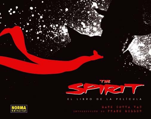 The Spirit: El Libro De La Pelicula/ the Book of the Film book