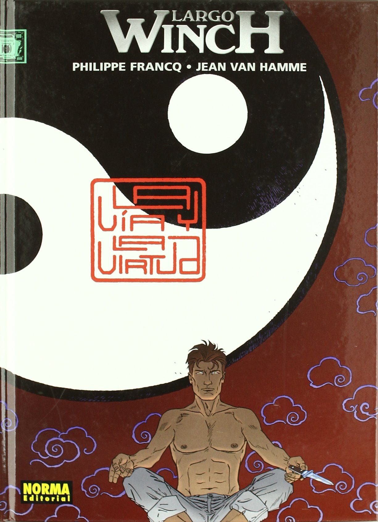 Largo Winch 16 la via y la virtud/ The Way and the Virtue book