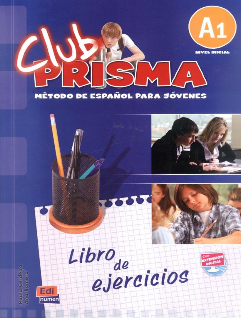 Club Prisma A1- Libro de ejercicios: Exercises Book for Student Use Foreign Languages ​​& Dictionaries