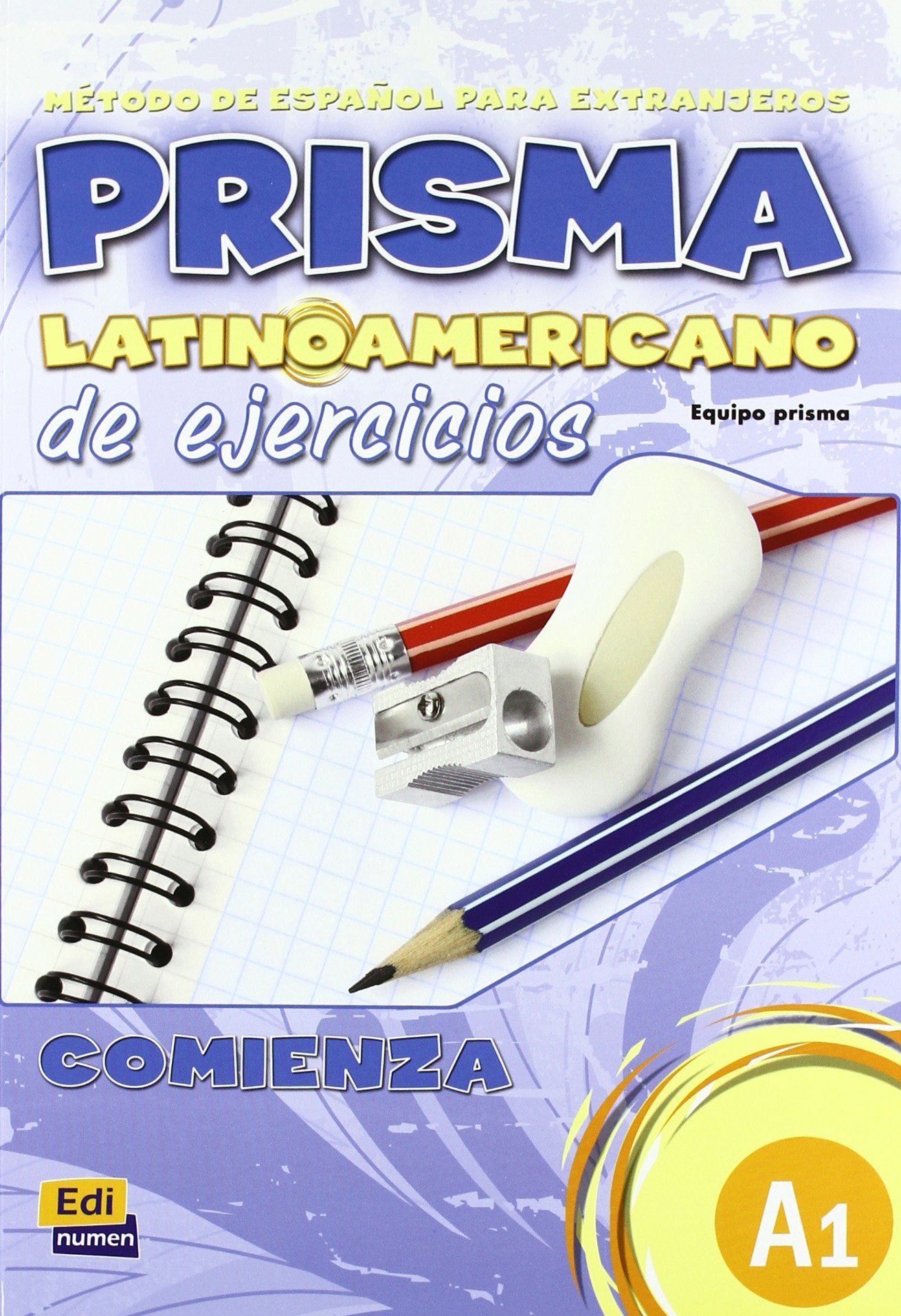 Libro ejercicios: Niveau A1 (Prisma latinoamericano) Foreign Languages ​​& Dictionaries