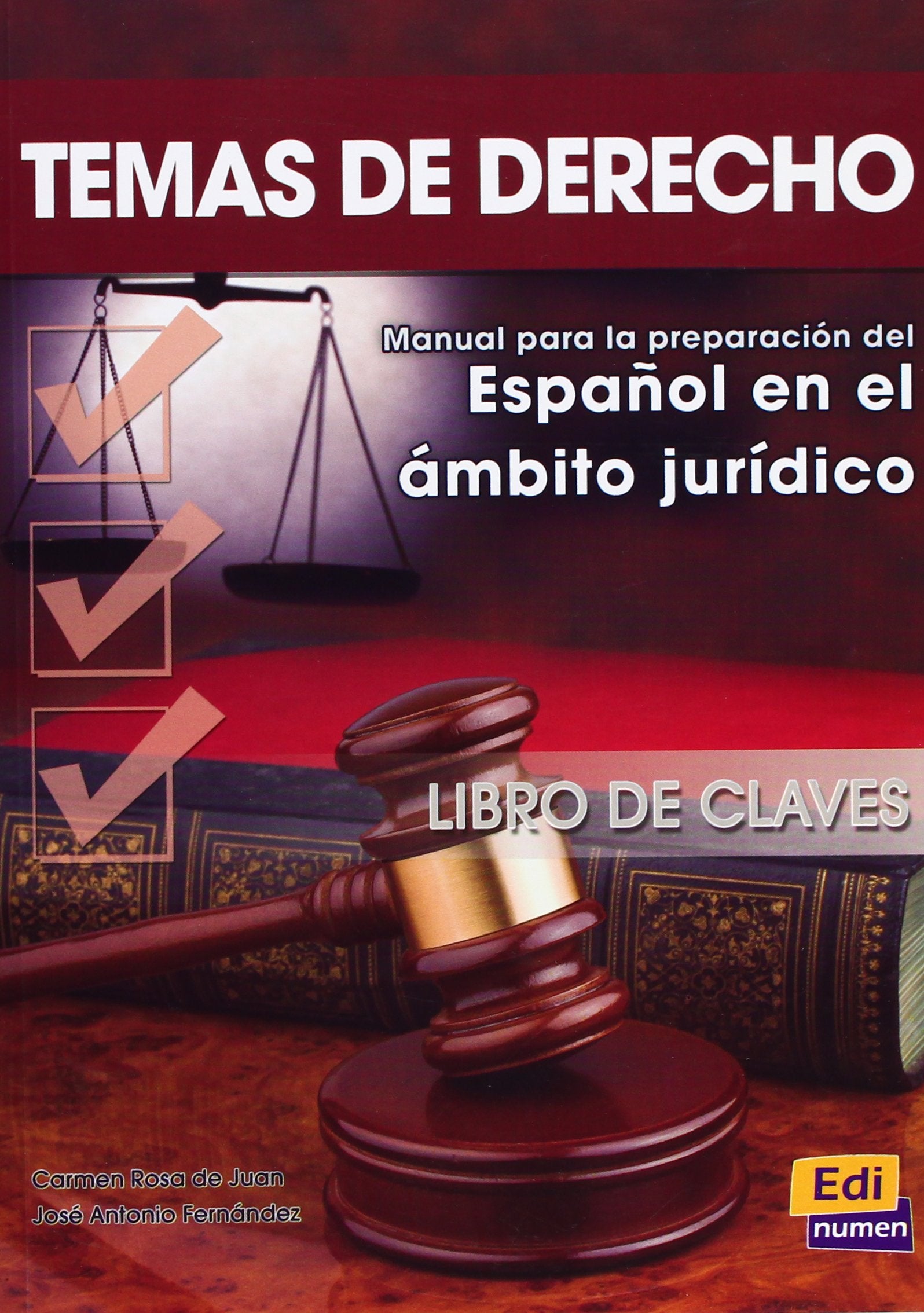 Temas de derecho - Libro de claves: Manual Para La Preparación del Español En El Ámbito Jurídico Foreign Languages ​​& Dictionaries