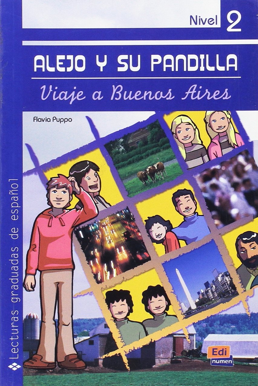 Lecturas Graduadas de Español. Alejo Y Su Pandilla 2 En Buenos Aires Foreign Languages ​​& Dictionaries