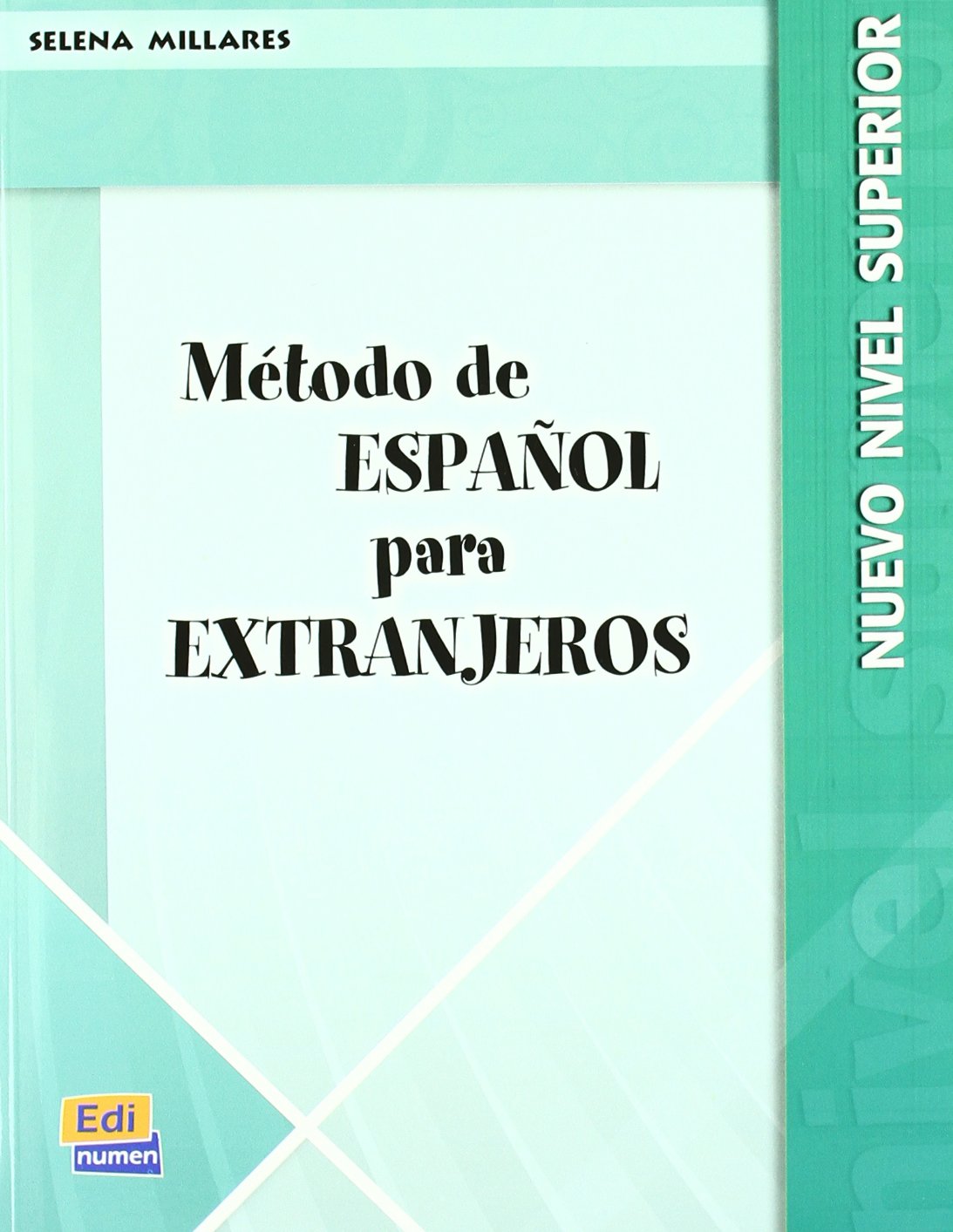 Metodo De Espanol Superior: Student Book (Metódo español para extranjeros) Foreign Languages ​​& Dictionaries