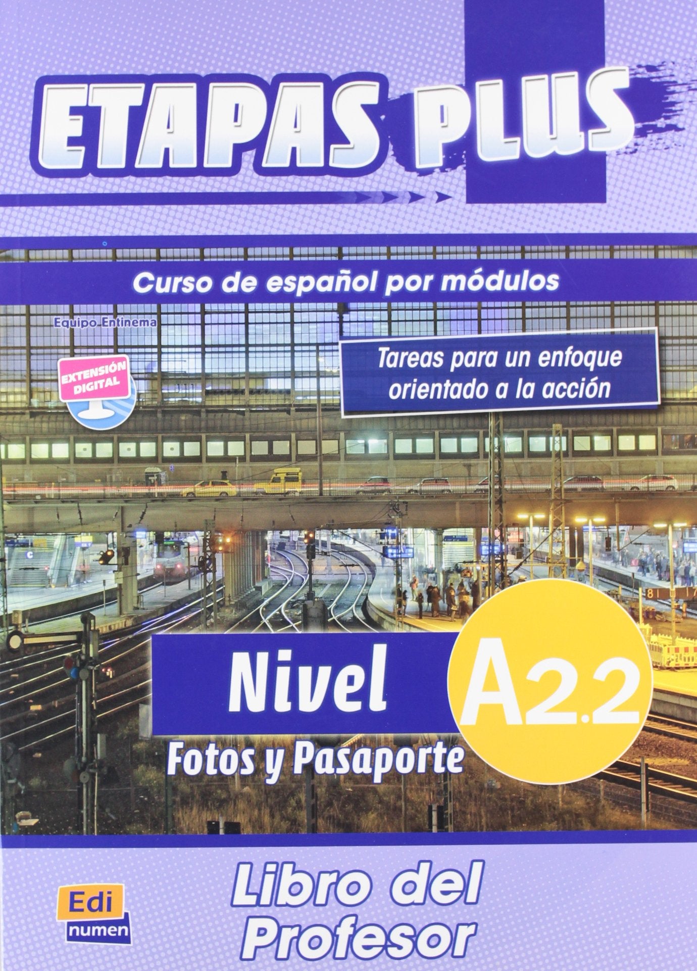 Etapas Plus A2.2 Libro del Profesor. Fotos Y Pasaporte Foreign Languages ​​& Dictionaries