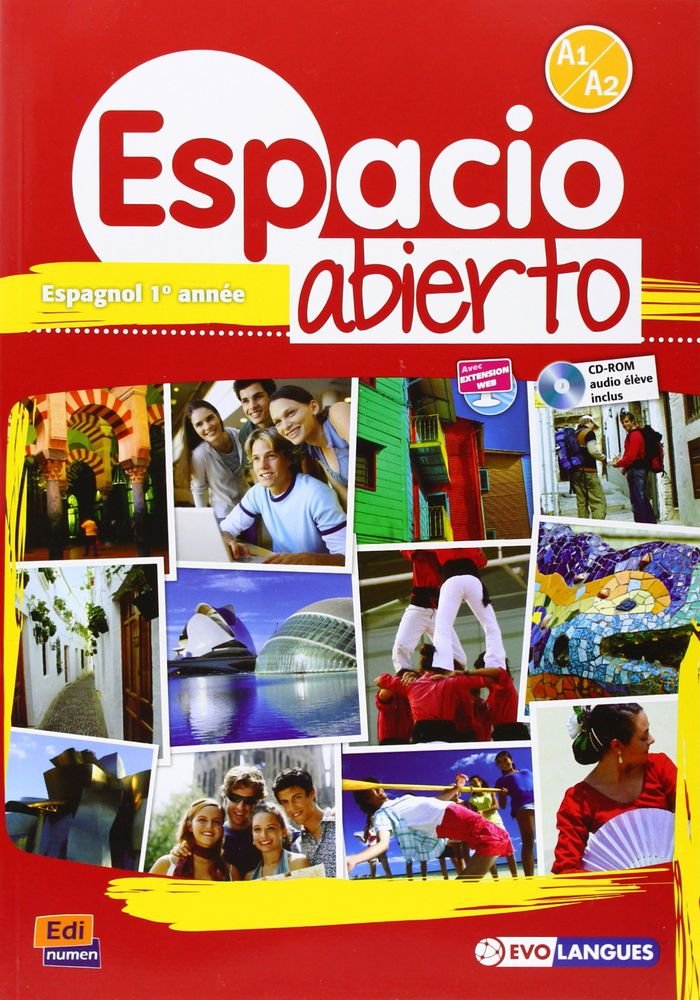 Espacio Abierto Niveau 1 Livre de l'Élève + CD-ROM Et Accès À Eleteca book