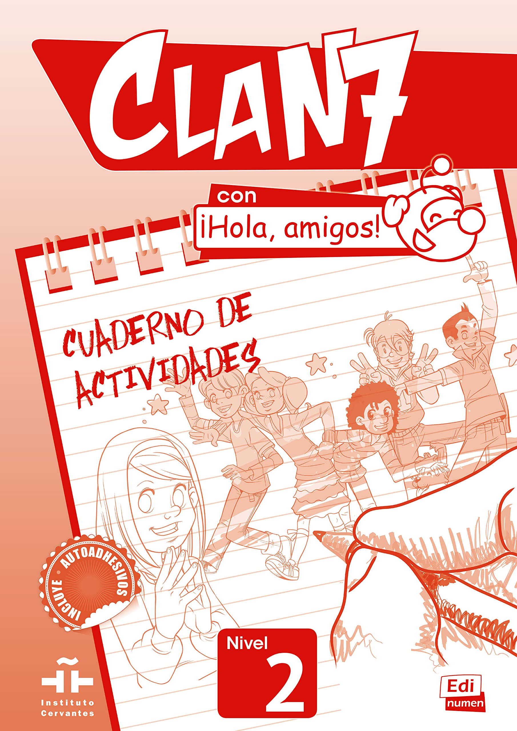Cuaderno de actividades: Niveau A1 (CLAN 7 CON !HOLA AMIGOS!, Band 2) Foreign Languages ​​& Dictionaries