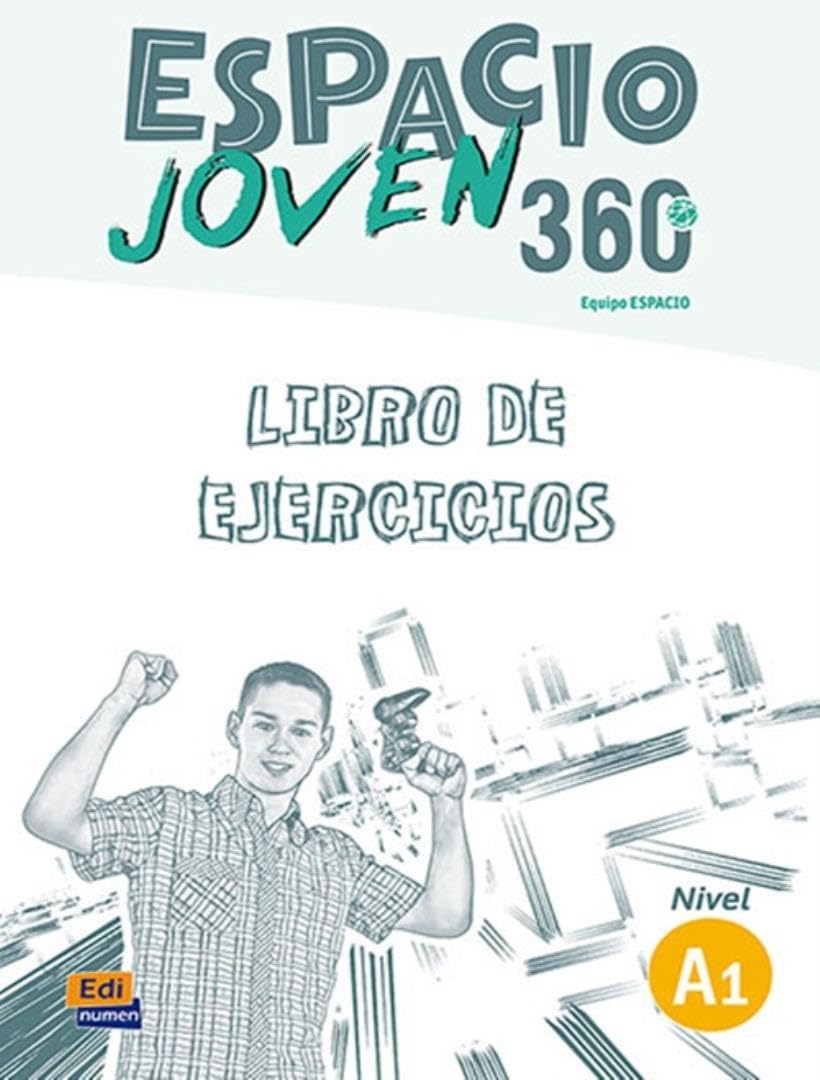 Espacio Joven 360 Nivel A1 : Exercises Book Foreign Languages ​​& Dictionaries