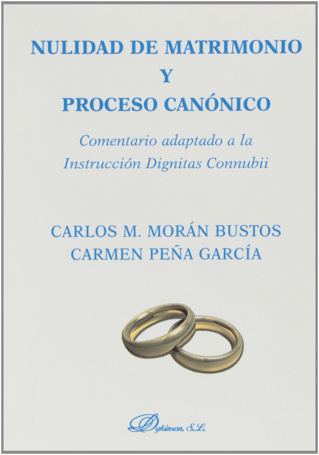 Nulidad de matrimonio y proceso canónico Law