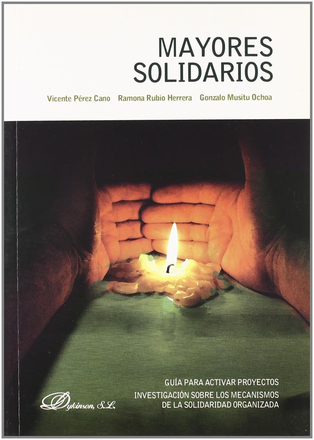 Mayores solidarios/ Solidarity Retired book