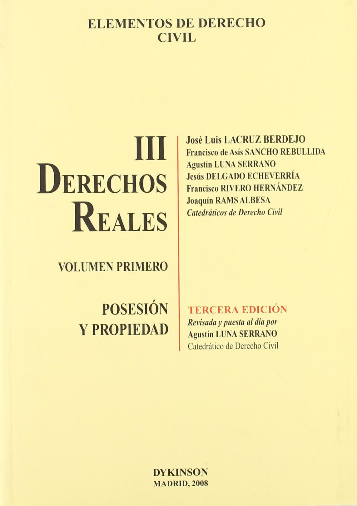 Derechos reales, posesión y propiedad Law