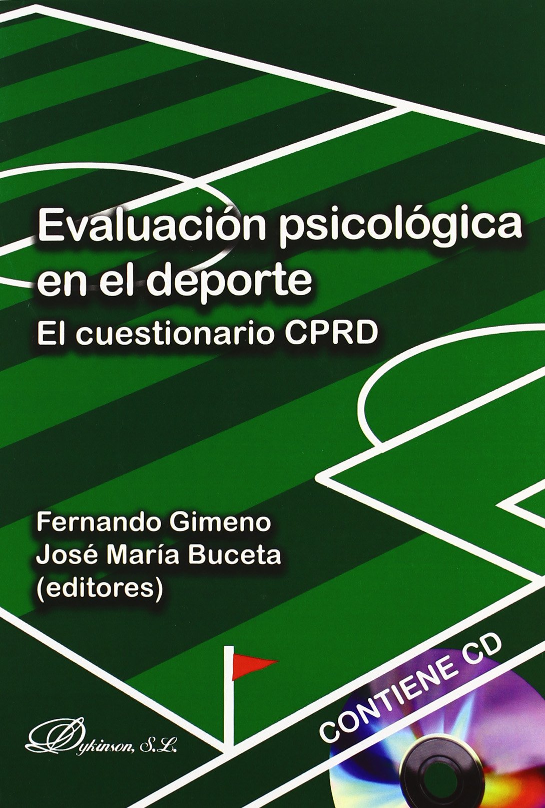 Evaluación psicológica en el deporte : el cuestionario CPRD Learning & Reference