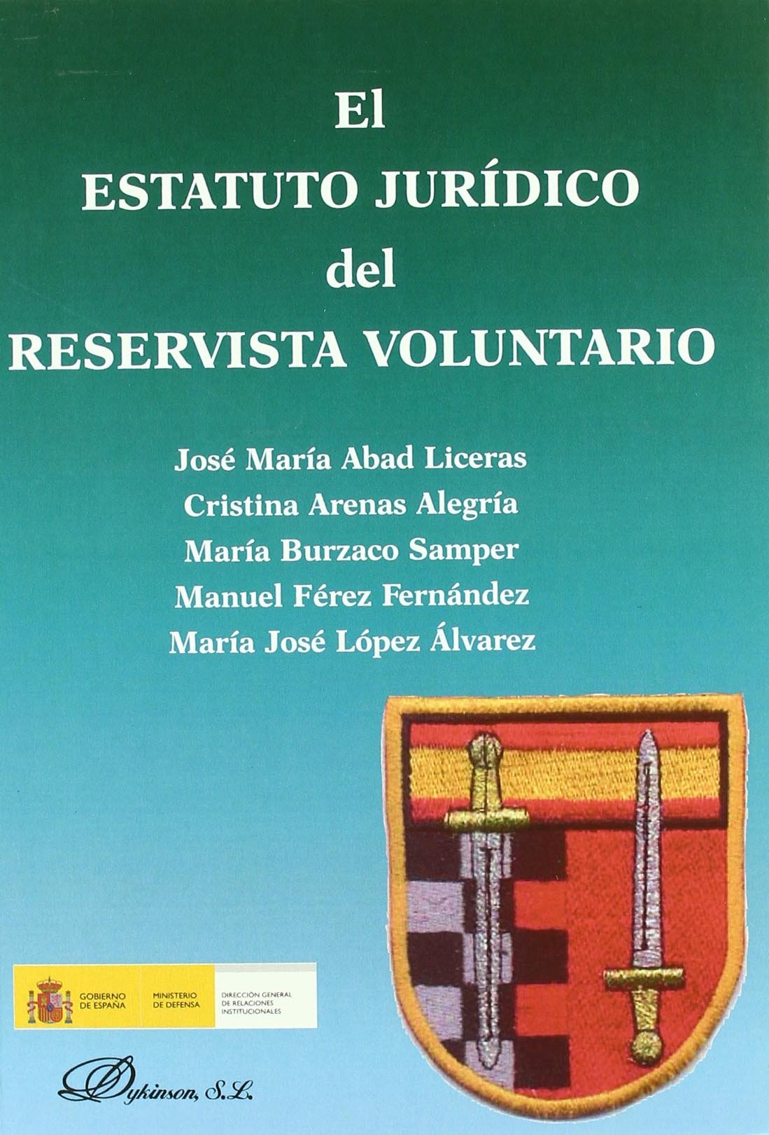ESTATUTO JURIDICO DEL RESERVISTA VOLUNTARIO Law
