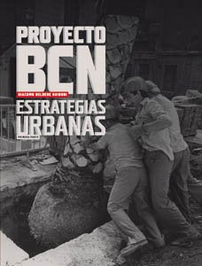 Delbene, G: Proyecto BCN : estrategias urbanas : geografías Architecture