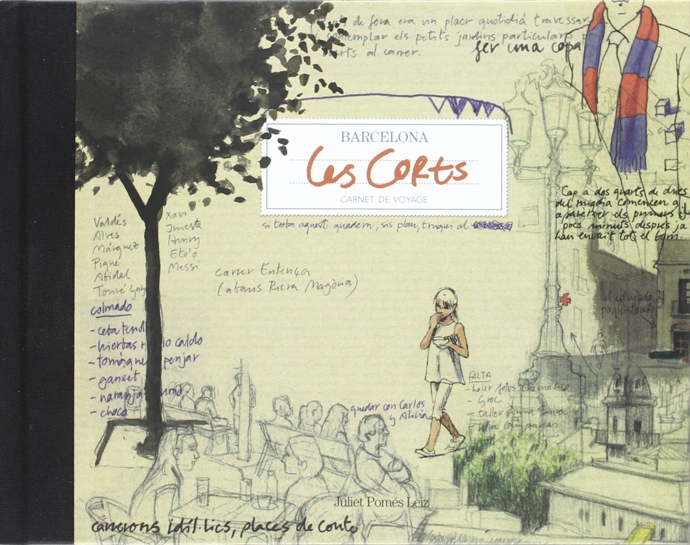 Les Corts: Barcelona, carnet de voyage Books