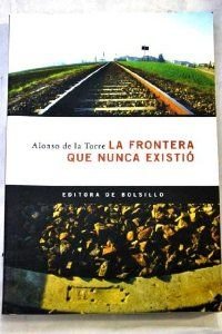 La frontera que nunca existió Books
